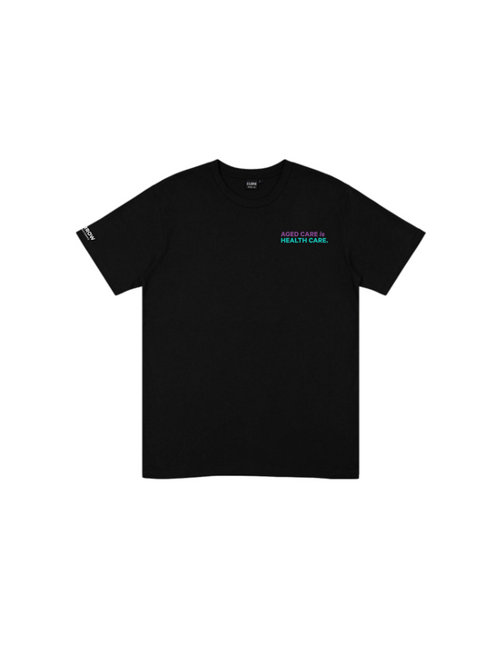 Unisex Aged Care is Health Care Tee
